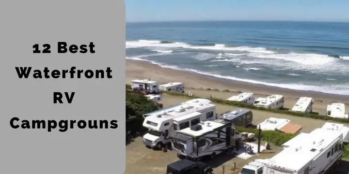 12 Best Waterfront RV Campgrouns.