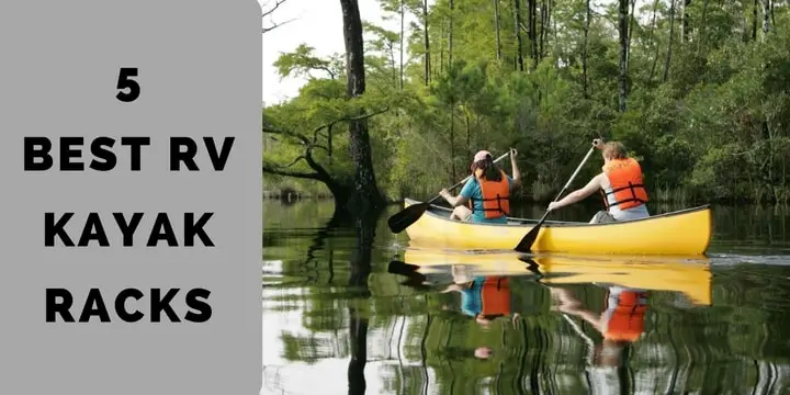 5 BEST RV KAYAK RACKS