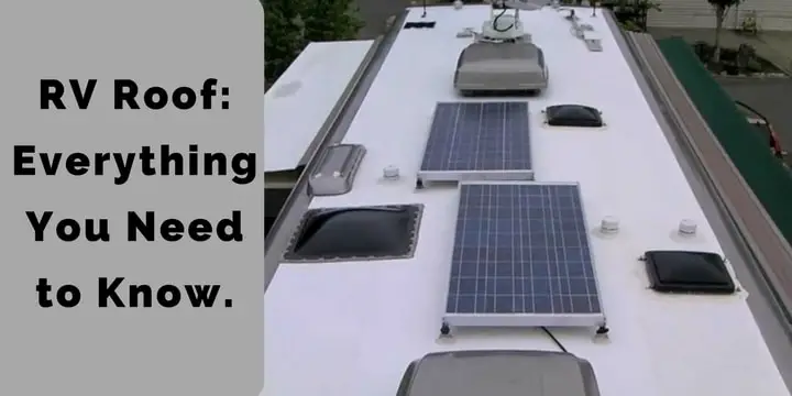 RV Roof_ Everything You Need to Know.