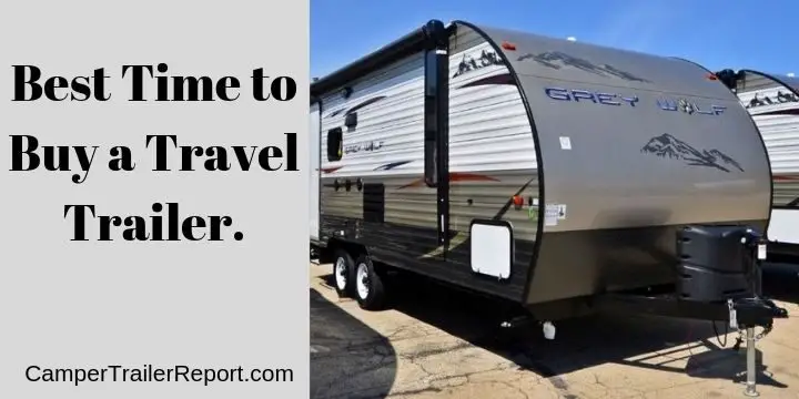Best Time to Buy a Travel Trailer.