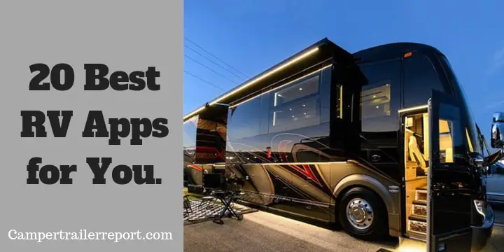 20 Best RV Apps for You.