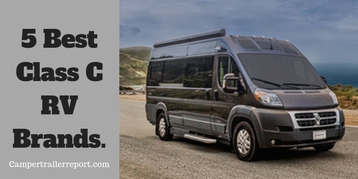 5 Best Class C RV Brands.