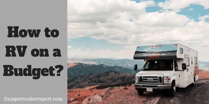 How to RV on a Budget
