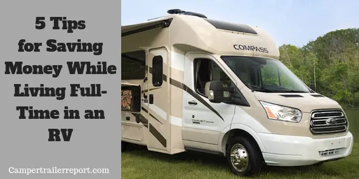 Tips for Saving Money While Living Full-Time in an RV