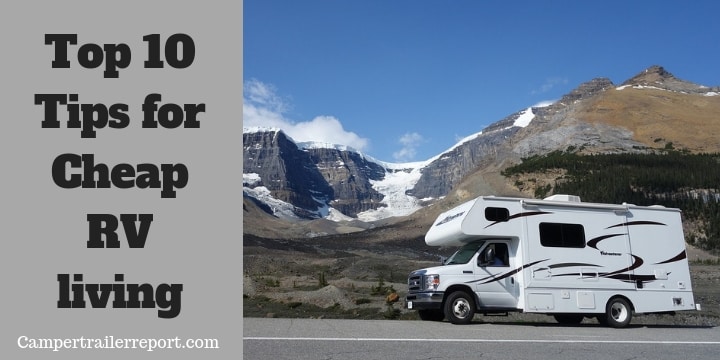 Top 10 Tips for Cheap RV living