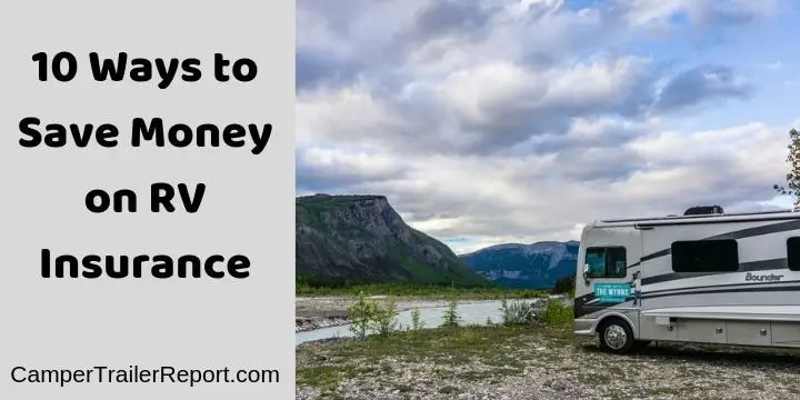 10 Ways to Save Money on RV Insurance