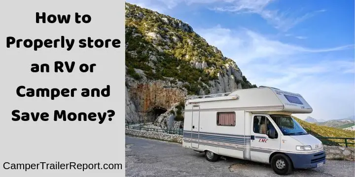 How to Properly store an RV or Camper and Save Money?