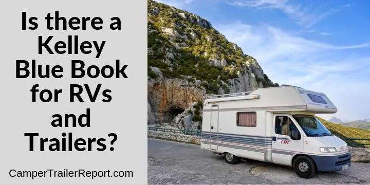Is there a Kelley Blue Book for RVs and Trailers?