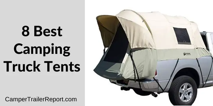 8 Best Camping Truck Tents