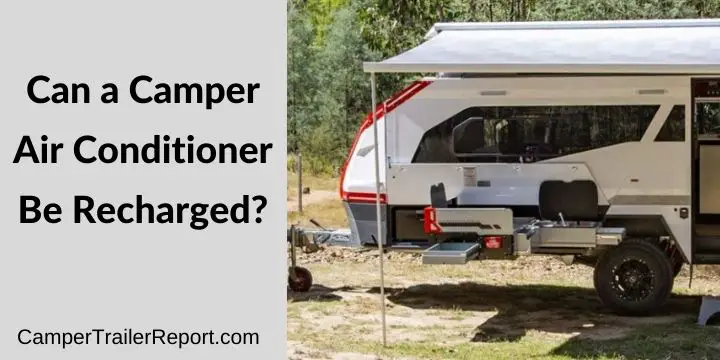 Can a Camper Air Conditioner Be Recharged_