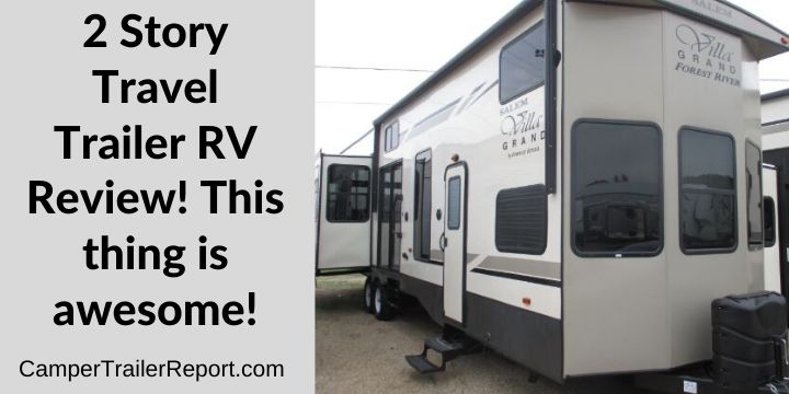 2 Story Travel Trailer RV Review! This thing is awesome!