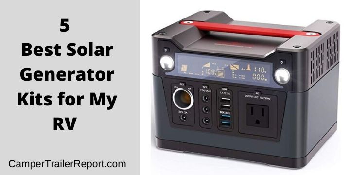 5 Best Solar Generator Kits for My RV 