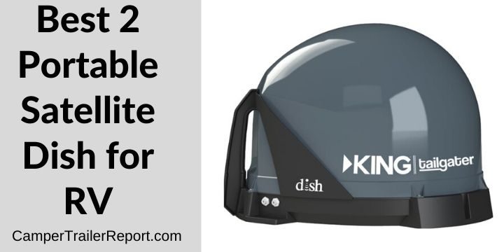 Best 2 Portable Satellite Dish for RV in 2020