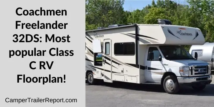 Coachmen Freelander 32DS: Most popular Class C RV Floorplan!