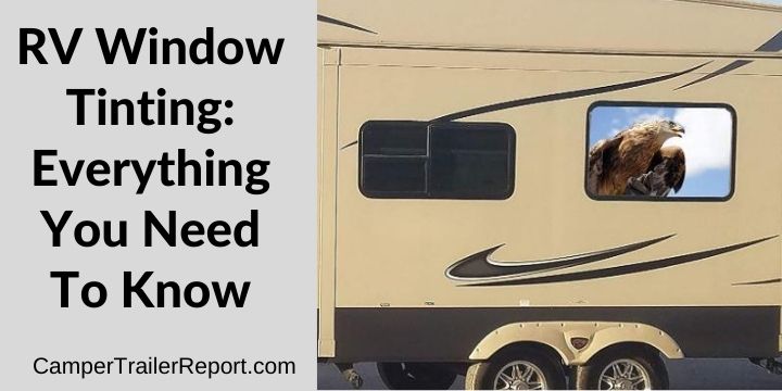 RV Window Tinting.Everything You Need To Know