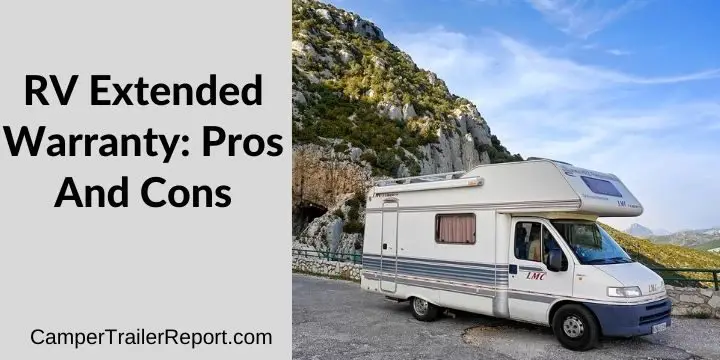 RV Extended Warranty: Pros And Cons