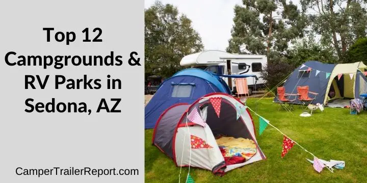 Top 12 Campgrounds & RV Parks in Sedona, AZ