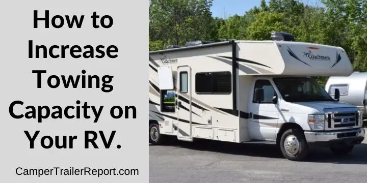 How to Increase Towing Capacity on Your RV.