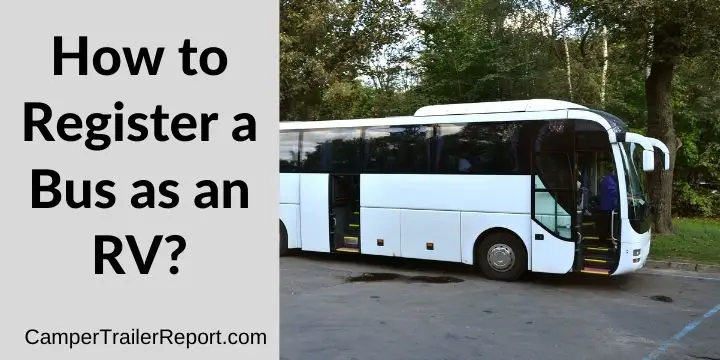 How to Register a Bus as an RV