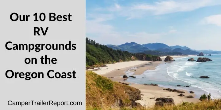 Our 10 Best RV Campgrounds on the Oregon Coast