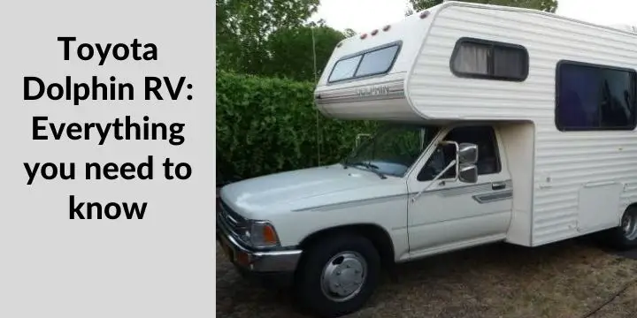 Toyota Dolphin RV Everything you need to know