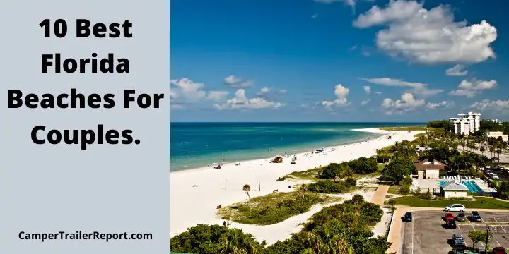 10 Best Florida Beaches For Couples. (You'll Be Surprised…)